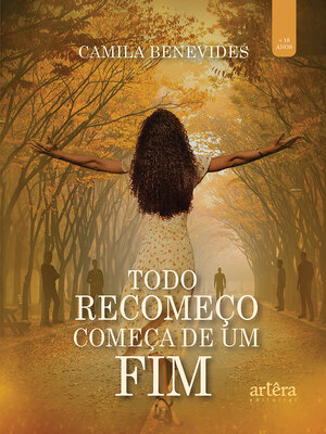 cover image of Todo Recomeço Começa de Um Fim